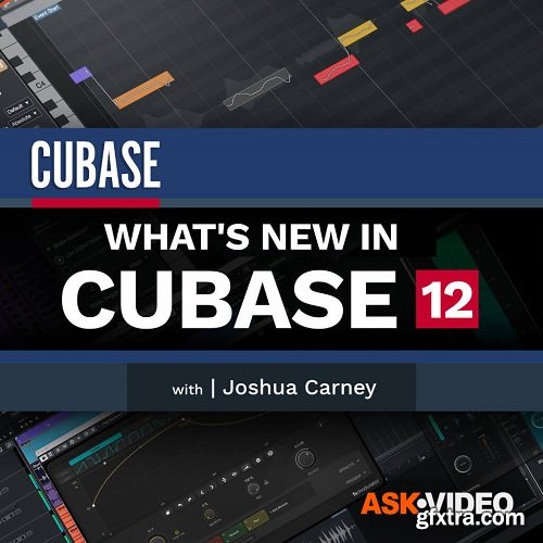 Ask Video Cubase 12 101 What's New in Cubase 12 TUTORiAL-FANTASTiC