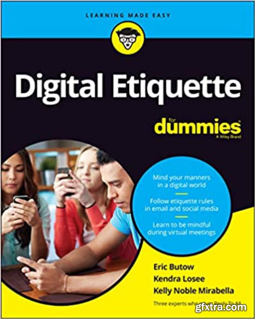 Digital Etiquette For Dummies (For Dummies (Business & Personal Finance