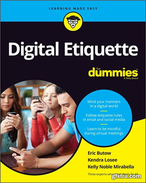 Digital Etiquette For Dummies