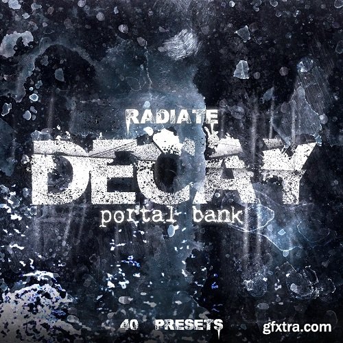 Radiate "Decay" Portal Bank