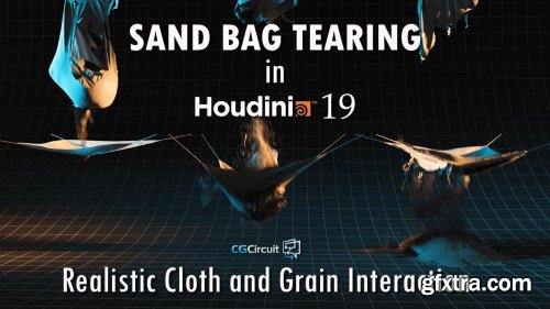  Sand Bag Tearing in Houdini: Realistic Cloth and Grain Interaction