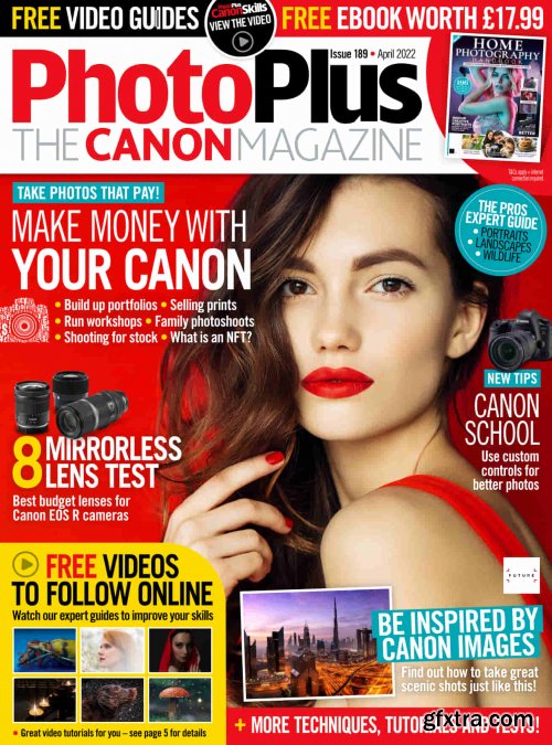 PhotoPlus: The Canon Magazine - Issue 189, April 2022