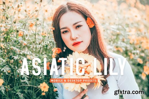 CreativeMarket - Asiatic Lily Pro Lightroom Presets 7003212