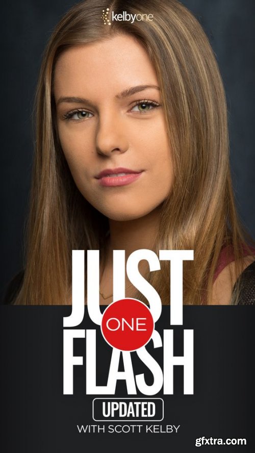 Just One Flash - Updated with Scott Kelby