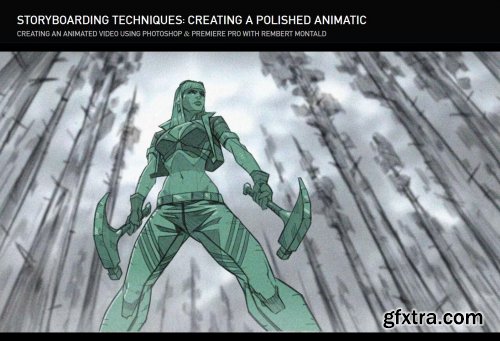 Gnomon – Storyboarding Techniques - Creating a Polished Animatic