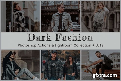 CreativeMarket - Dark Fashion Preset Photoshop Action 7105097