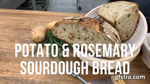 Potato & Rosemary Sourdough Bread.