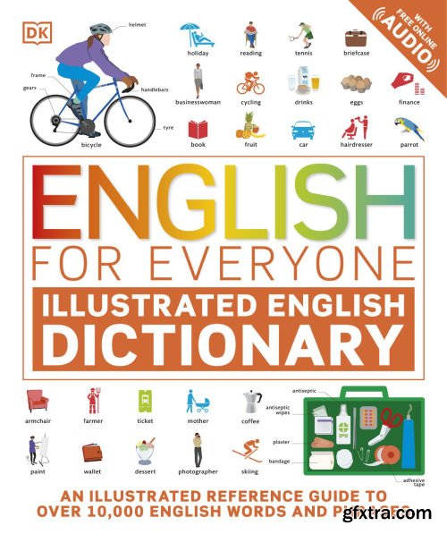 English for Everyone Illustrated English Dictionary with Free Online Audio (English for Everyone)