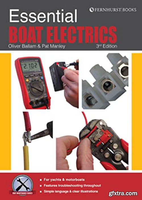 Essential Boat Electrics: Carry Out Electrical Jobs On Board Properly & Safely