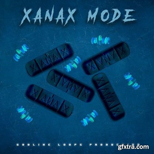 Godlike Loops Xanax Mode WAV