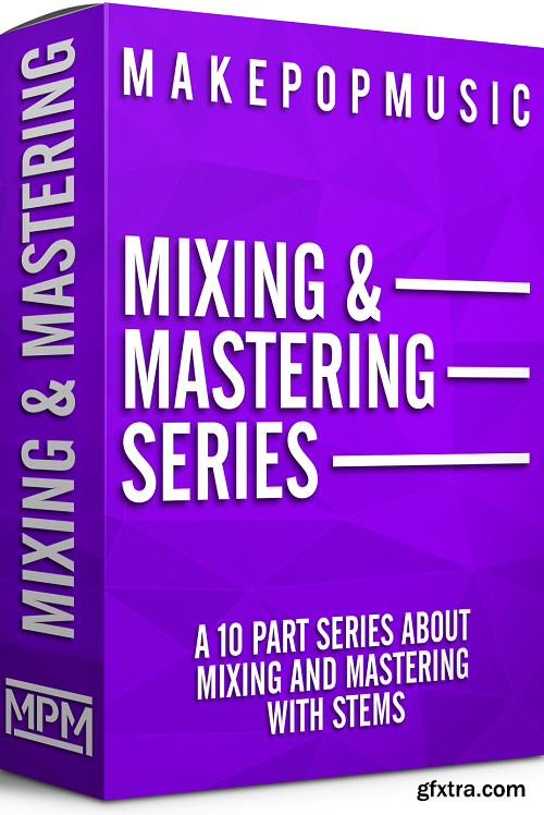 Make Pop Music Mixing and Mastering Series TUTORiAL