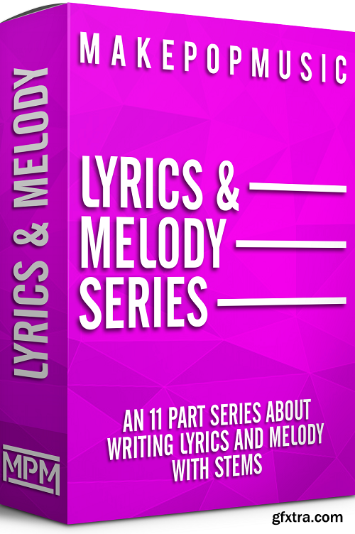 Make Pop Music Writing Lyrics and Melody Series TUTORiAL