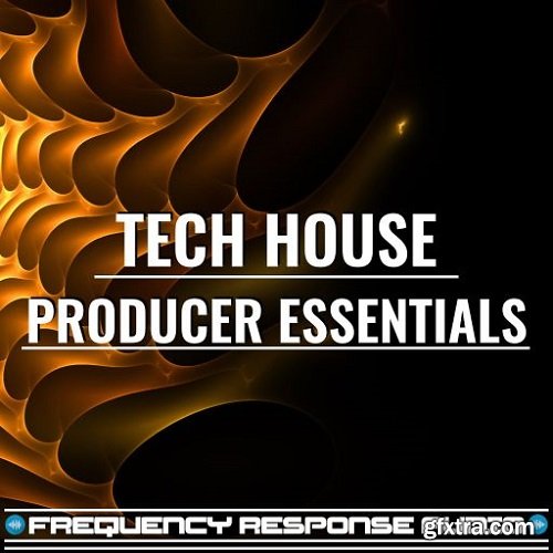 Frequency Response Audio Tech House Producer Essentials WAV