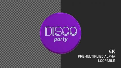 Videohive - Disco Party Rotating Loopable Badge with Alpha Channel 4K - 36748345 - 36748345