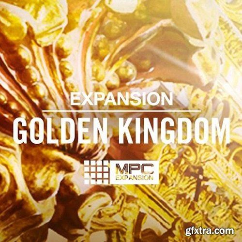 Native Instruments Golden Kingdom Akai MPC Expansion