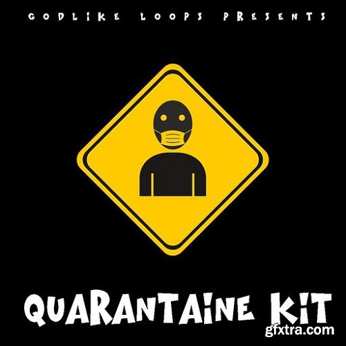 Godlike Loops Quarantine Kit WAV