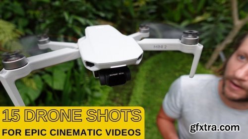 Drone Videography For Beginners: 15 Cinematic Drone Moves For Epic Videos