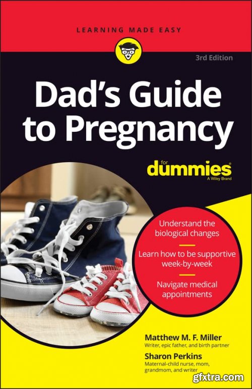 Dad's Guide to Pregnancy For Dummies, 3rd Edition  