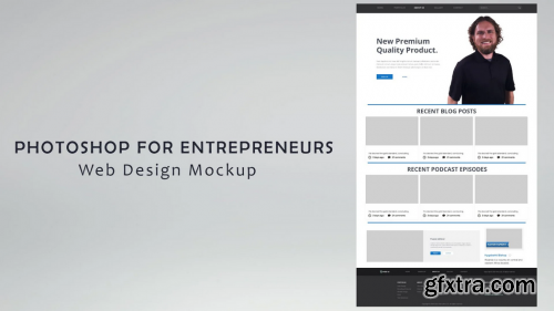  Photoshop for Entrepreneurs : Web Design Mockup