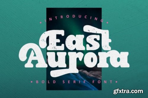 East Aurora - Bold Serif Font