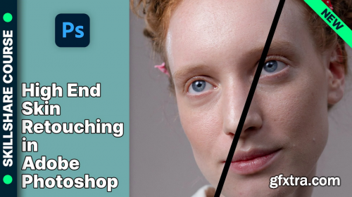  High End Skin Retouching in Adobe Photoshop