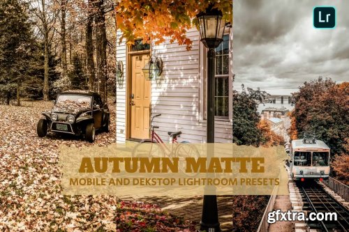 Autumn Matte Lightroom Presets Dekstop and Mobile