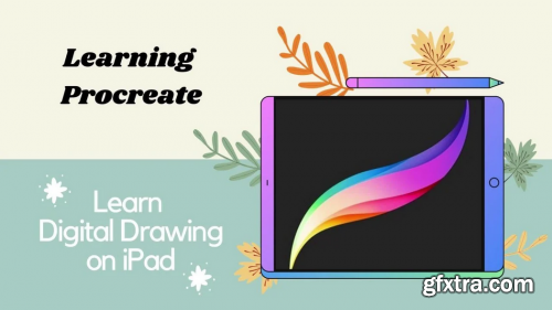  Learn Procreate For Digital Drawing and Illustration