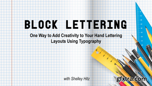  Block Lettering: One Way to Add Creativity to Your Hand Lettering Layouts Using Typography