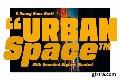 Urban Space - Heavy Sans Serif