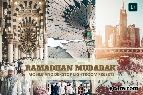 Ramadhan Mubarak Lightroom Presets Dekstop Mobile