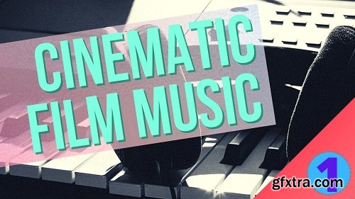 Skillshare Cinematic Film Music Compositions for Beginners through DAW TUTORiAL