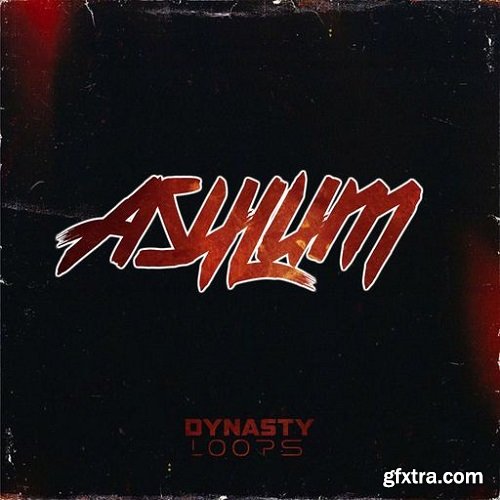 Dynasty Loops Asylum WAV