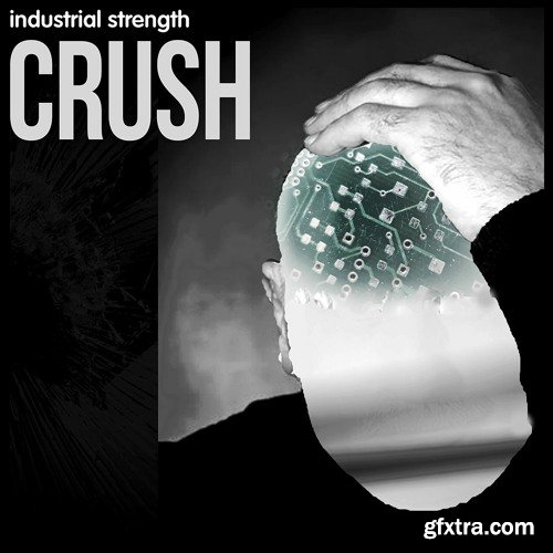 Industrial Strength Crush WAV-FANTASTiC