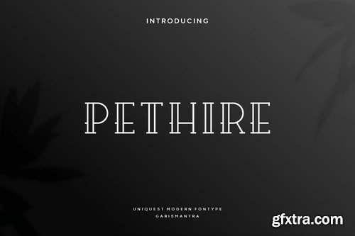 Pethire Font