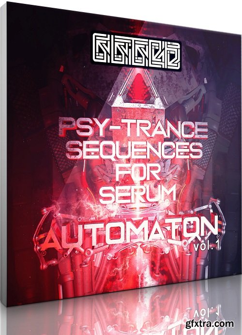 Glitch Soundbanks Automaton Psy-trance Sequences for Serum Vol 1 FXP