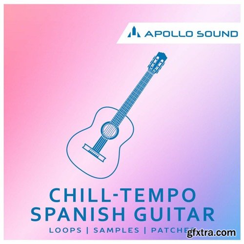 Apollo Sound Chill Tempo Spanish Guitar WAV KONTAKT