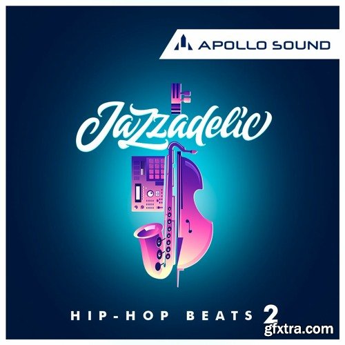 Apollo Sound JaZZadelic Hip Hop Beats 2 WAV KONTAKT MIDI