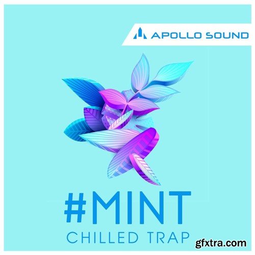 Apollo Sound Mint Chilled Trap MULTiFORMAT