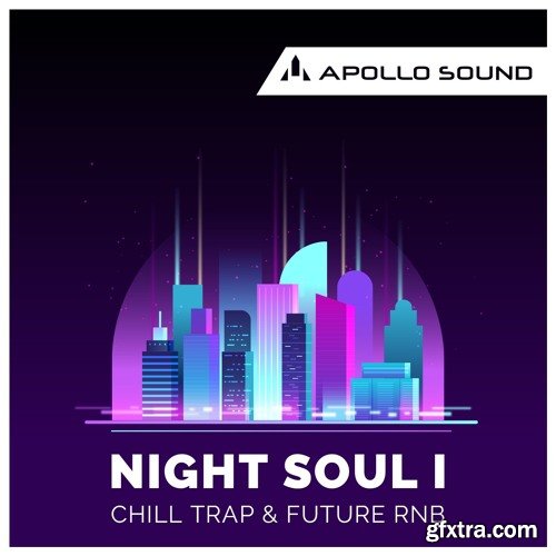 Apollo Sound NightSoul 1 Chill Trap and Future RnB WAV MIDI KONTAKT