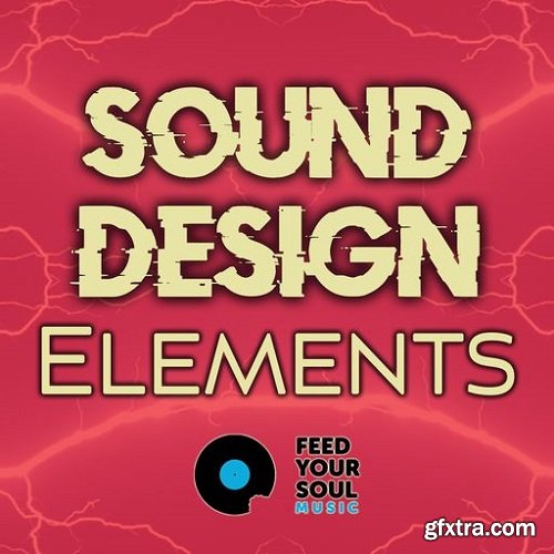 Feed Your Soul Music Sound Design Elements WAV