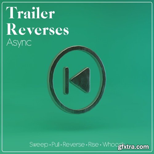 Async Trailer Reverses WAV