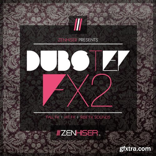 Zenhiser Dubstep FX 2 WAV