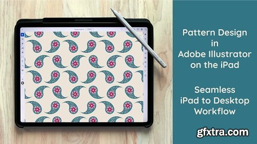 Pattern Design: Seamless iPad to Desktop Workflow with Illustrator & Creative Cloud