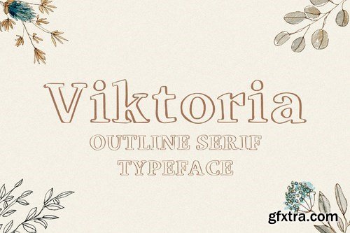 Viktoria - Outline Serif Typeface