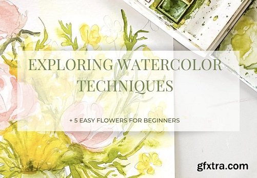 Exploring Watercolor Techniques (+5 Easy Flowers for Beginners)