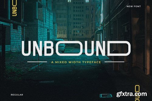 Unbound - Mixed Width Typeface