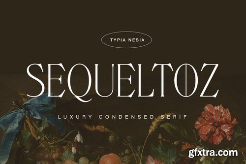 Sequeltoz - Classic and Luxury Condensed Serif