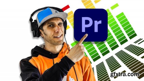 Audio Editing & Mixing | Adobe Premiere Pro 2021 Masterclass