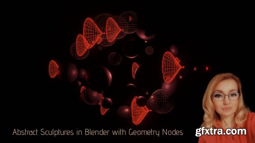  Abstract Sculptures in Blender with Geometry Nodes