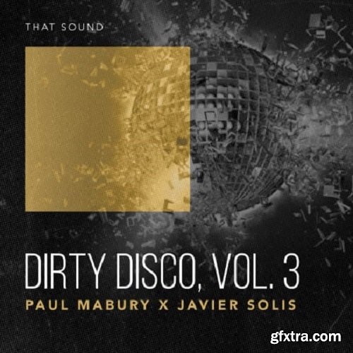 That Sound Dirty Disco Vol 3 WAV